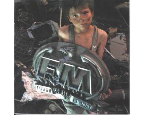 FM - Tough It Out