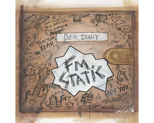 FM Static - Dear Diary