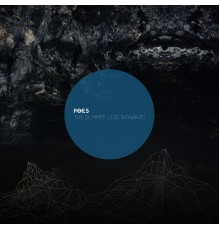 FOES - The Summit Lies Skyward