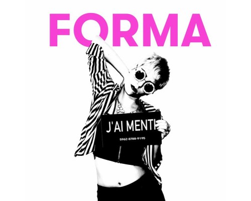 FORMA - J'ai menti