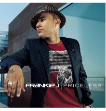 FRANKIE J - Priceless