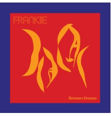 FRANKIIE - Between Dreams