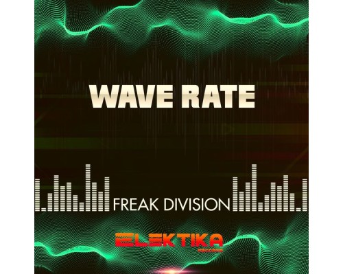 FREAK DIVISION - Wave Rate