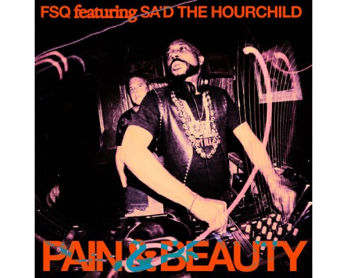 FSQ - Pain & Beauty