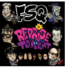 FSQ - Reprise Tonight