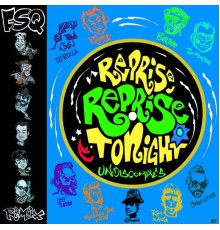 FSQ - Reprise Reprise Tonight  (Undiscomixes)