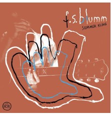 F.S. Blumm - Summer Kling