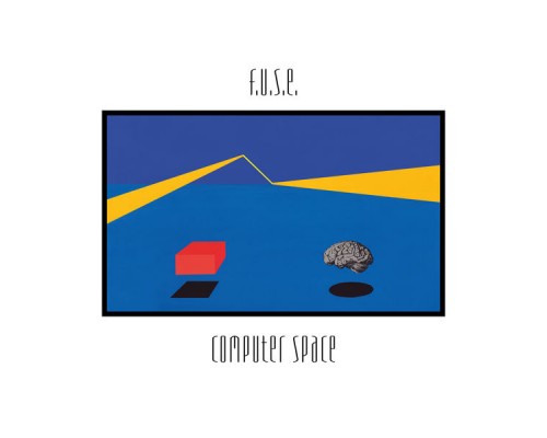 F.U.S.E., Richie Hawtin - Computer Space (25th Anniversary Edition) F.U.S.E., Richie Hawtin - Computer Space (25th Anniversary Edition)