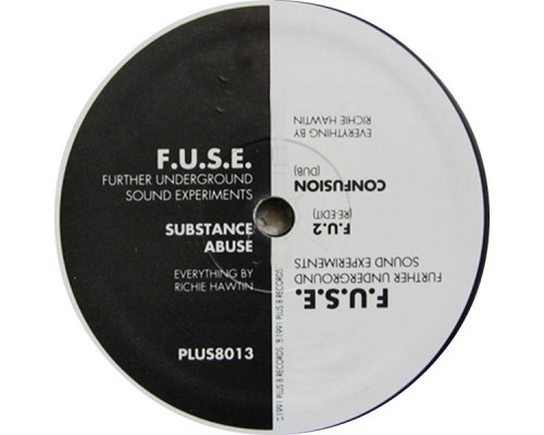 F.U.S.E., Richie Hawtin - Substance Abuse