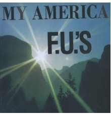 F.U.s - My America