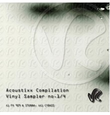 FX909 / Stunna / Cybass - Inside / Japonica (Acoustixx Compilation Vinyl Sampler)