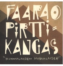 Faarao Pirttikangas - Kuhmalahden nubialaiset