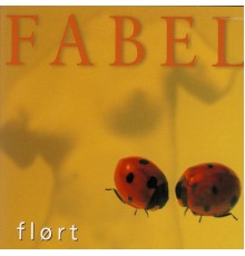 Fabel - Flørt