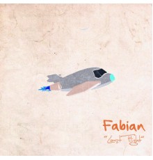 Fabian - Last Flight