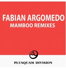 Fabian Argomedo - Mamboo