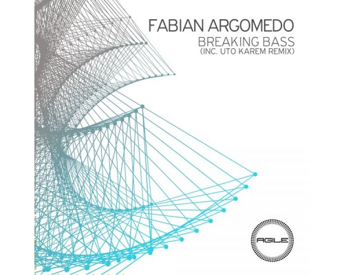 Fabian Argomedo - Breaking Bass