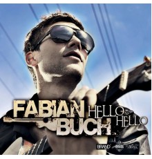 Fabian Buch - Hello, Hello