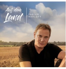 Fabian Harloff - Auf dem Land