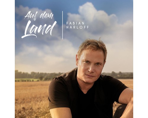 Fabian Harloff - Auf dem Land