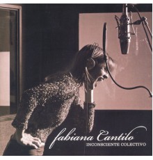 Fabiana Cantilo - Inconsciente Colectivo