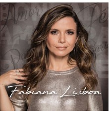 Fabiana Lisboa - Fabiana Lisboa