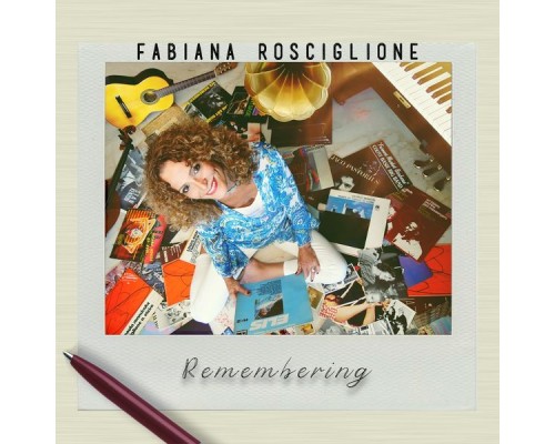 Fabiana Rosciglione - Remembering