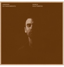 Fabiano do Nascimento - Dança do Tempo