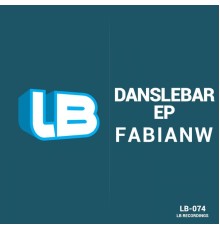 Fabianw - Danslebar EP (Original Mix)