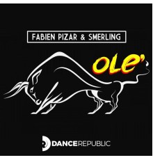 Fabien Pizar, Smerling - Olè