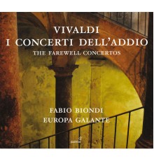 Fabio Biondi - Vivaldi : I concerti dell'addio
