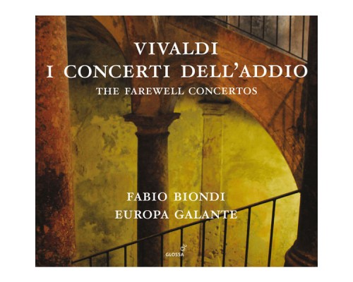 Fabio Biondi - Vivaldi : I concerti dell'addio