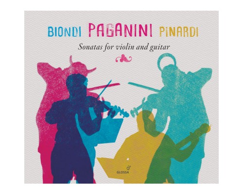 Fabio Biondi, Giangiacomo Pinardi - Paganini: Sonatas for Violin & Guitar Fabio Biondi, Giangiacomo Pinardi - Paganini: Sonatas for Violin & Guitar