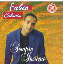 Fabio Catania - Sempre insieme