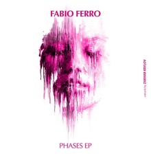 Fabio Ferro - Phases EP