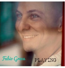 Fabio Greca - Playing