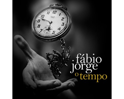 Fabio Jorge - O Tempo