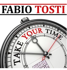 Fabio Tosti - Take Your Time