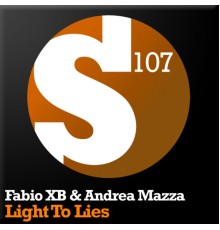 Fabio XB & Andrea Mazza - Light To Lies