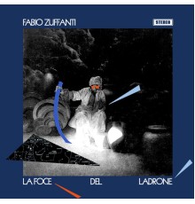Fabio Zuffanti - La foce del ladrone (New stereo Mix)