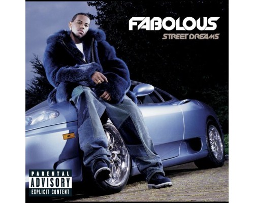 Fabolous - Street Dreams  (Bonus Track)