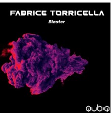 Fabrice Torricella - Blaster