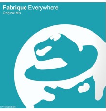 Fabrique - Everywhere (Single)