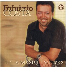 Fabrizio Costa - L'amore vero