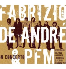 Fabrizio De Andrè - Fabrizio de Andre' e PFM in concerto (Live remastered 2007)