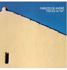 Fabrizio De Andrè - Creuza de ma