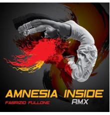 Fabrizio Fullone - Amnesia Inside Rmx