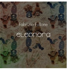 Fabrizio Fullone - Eleonora