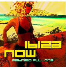 Fabrizio Fullone - Ibiza Now