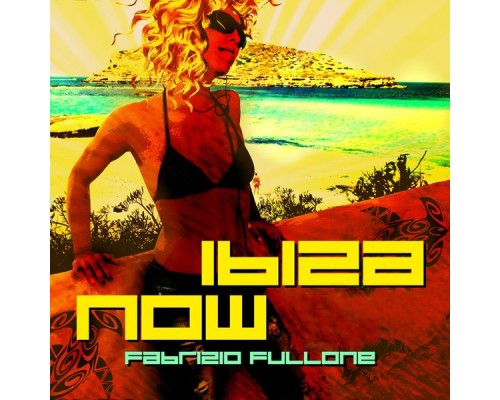 Fabrizio Fullone - Ibiza Now