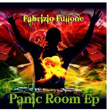 Fabrizio Fullone - Panic Room EP